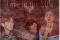 História: Love in the 80&#39;s (Imagine EXO - Byun Baekhyun)