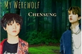 História: My Werewolf - Chensung