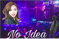 História: No Idea - Imagine Nayeon