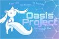 História: Oasis Project - Interativa
