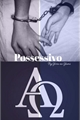 História: Possessivo