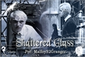 História: Shattered Glass - Proj. Fada Madrinha