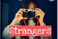 História: Strangers