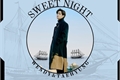 História: Sweet Night - Kim Taehyung