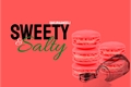 História: Sweety &#39;n&#39; Salty