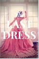História: The last dress -MoonSun