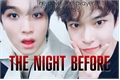 História: The Night Before - Dohyuck