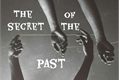 História: The secret of the past