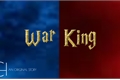 História: War King