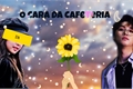 História: -O Cara Da Cafeteria- Im Jae-Bum -Got7-
