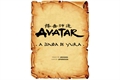 História: Avatar: A Lenda de Yura.
