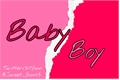 História: Baby Boy - (ABO) EM REVIS&#195;O