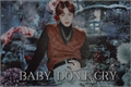 História: Baby Don&#39;t Cry - Kim Junmyeon - Suho