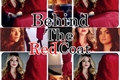 História: Behind The Red Coat