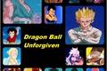 História: Dragon Ball Unforgiven