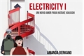 História: Electricity I - &#39;Um novo Amor Para Hatake Kakashi&quot;