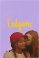 História: Endgame - Choni