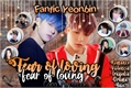 História: Fear of loving - Yeonbin (TXT)