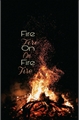 História: Fire on fire - Snames