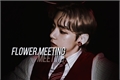 História: Flower.Meeting - Kim Taehyung