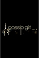 História: Gossip girl: eles est&#227;o de volta