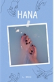 História: Hana - ENG