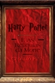 História: Harry Potter e as Rel&#237;quias da Morte - Cap&#237;tulo Final