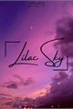 História: Lilac Sky