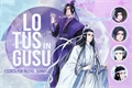 História: Lotus in Gusu EM REVIS&#195;O
