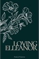 História: Loving Elleanor