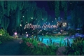 História: Magic School