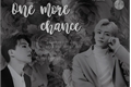 História: One more chance - nomin