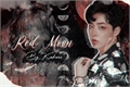 História: Red Moon (fanfic Xiumin e Kai)