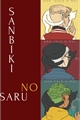 História: Sanbiki No Saru