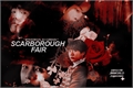 História: Scarborough Fair