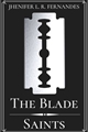 História: The Blade Saints