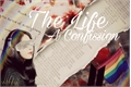 História: The Life : A Confission - uma confiss&#227;o em forma de livro