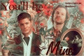 História: You&#39;ll Be Mine - Padackles