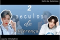 História: 2 s&#233;culo de diferen&#231;a - jikook