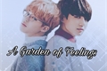 História: A Garden of Feelings