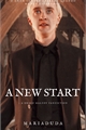 História: A new start - Draco Malfoy