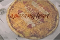 História: A pizza my heart