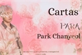História: Cartas para Park Chanyeol