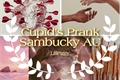 História: Cupid&#39;s Prank - Sambucky Halfblood AU