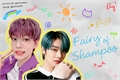 História: Fairy of Shampoo - yeonbin