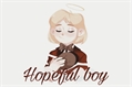 História: Hopeful boy