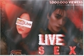História: Live Sex - One shot hot Choi San