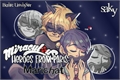 História: Miraculous heroes from Paris: Marichat