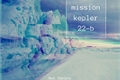 História: Mission kepler 22-b