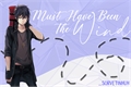 História: Must Have Been the Wind - Okumura Rin x Reader